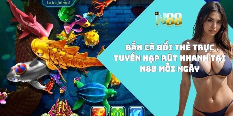 Bắn cá đổi thẻ