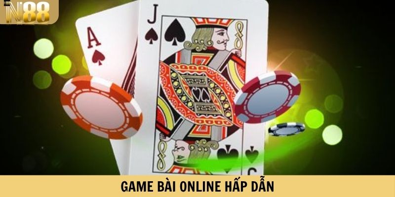 Game bài online hấp dẫn