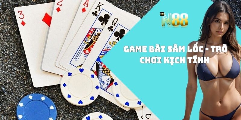 Game bài Sâm Lốc