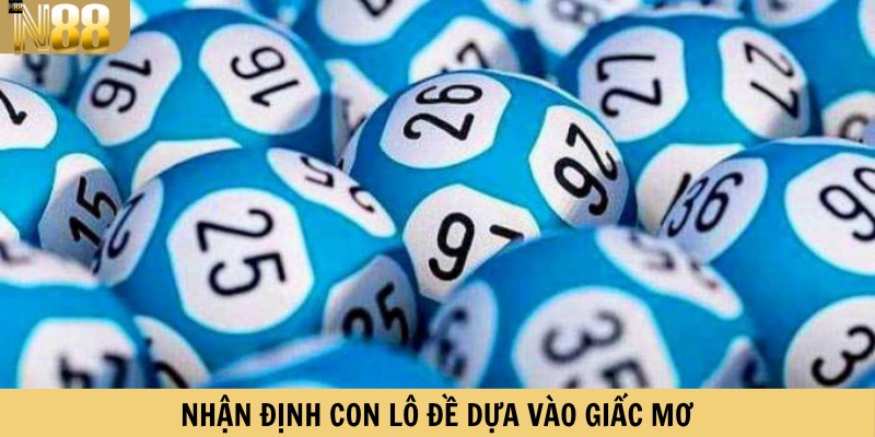 Nhận định con lô đề dựa vào giấc mơ