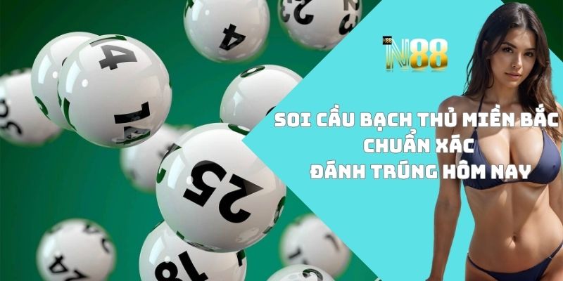 Soi cầu bạch thủ