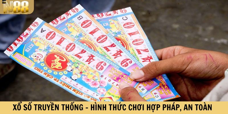 Xổ số truyền thống - hình thức chơi hợp pháp, an toàn