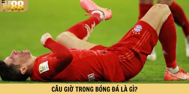 Câu giờ trong bóng đá là gì?