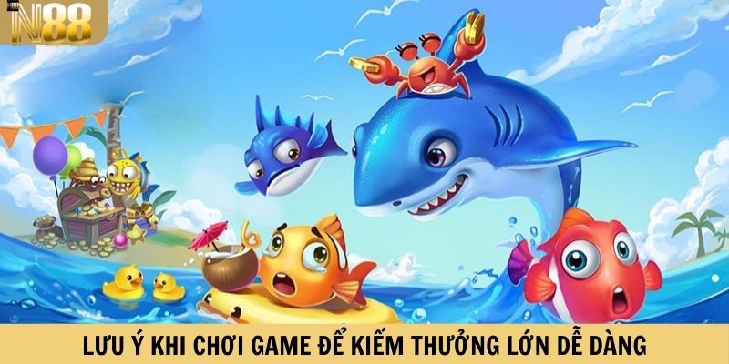 Lưu ý khi chơi game để kiếm thưởng lớn dễ dàng