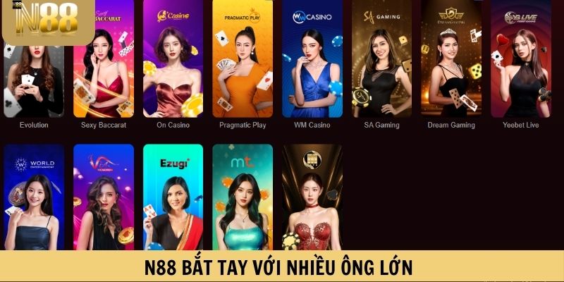 N88 bắt tay với nhiều ông lớn