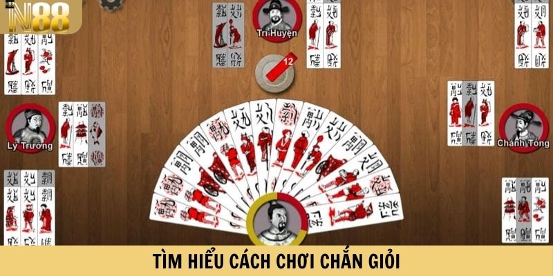 Tìm hiểu cách chơi Chắn giỏi