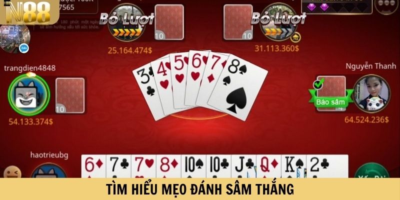 Tìm hiểu mẹo đánh Sâm thắng