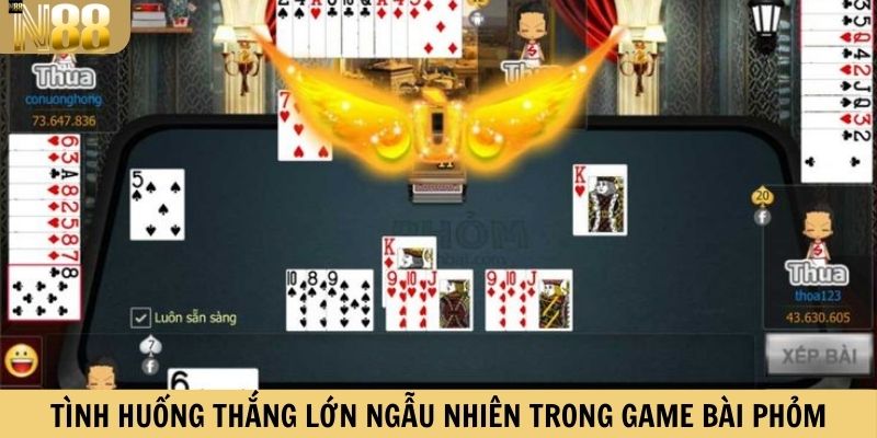Tình huống thắng lớn ngẫu nhiên trong game bài Phỏm
