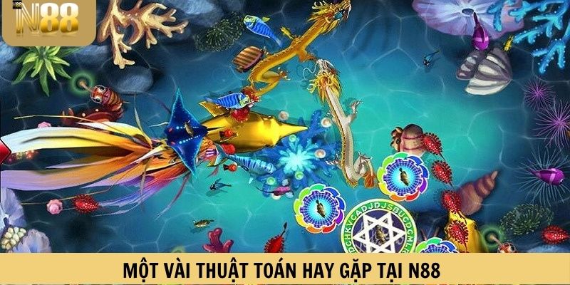 Một vài thuật toán hay gặp tại N88