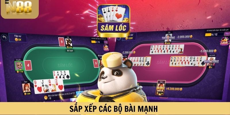 Sắp xếp các bộ bài mạnh đánh hạ đối thủ