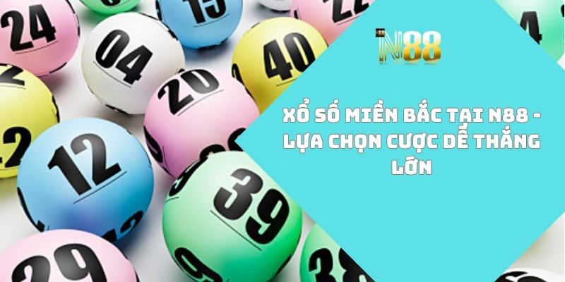 Xổ số miền Bắc